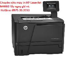 Chuyên sửa máy in HP LaserJet M401D lấy ngay giá rẻ